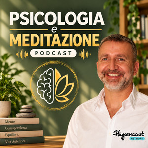 Cover: Psicologia e Meditazione, uno spazio per ritrovarsi...di GOFFREDO BORDESE