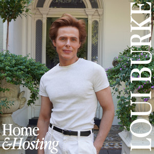 Cover: Home & Hosting with Loui Burke