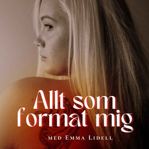 Cover: Allt som format mig