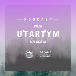 Cover: Poza Utartym Szlakiem by Soliści Adventure Club