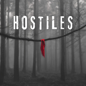Cover: HOSTILES PODCAST