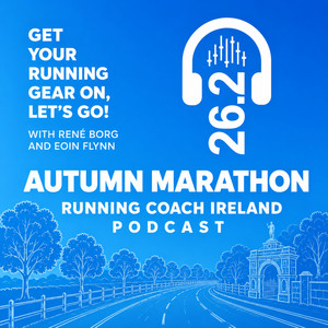 Cover: The Autumn Marathon Podcast with Running Coach Ireland