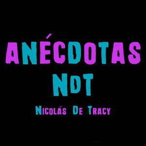 Cover: Anécdotas - Nicolás De Tracy
