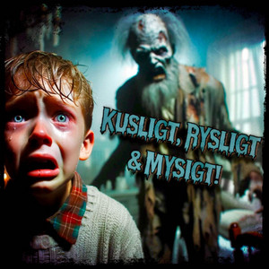 Cover: Kusligt, Rysligt & Mysigt!