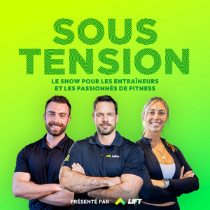 Cover: Sous Tension - présenté par LIFT Institut