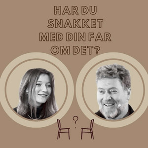 Cover: Har du snakket med din far om det?