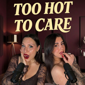 Cover: TOO HOT TO CARE