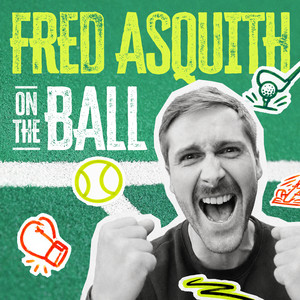 Cover: Fred Asquith On The Ball