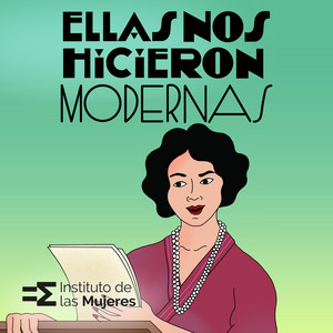 Cover: Ellas nos hicieron modernas