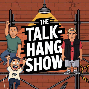 Cover: The Talk-Hang Show
