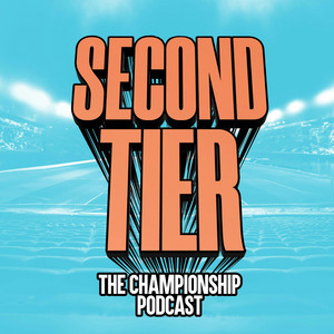Cover: Second Tier - The Championship Football Podcast