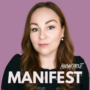 Cover: MANIFEST with Sarah Prout 