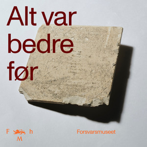 Cover: Alt var bedre før