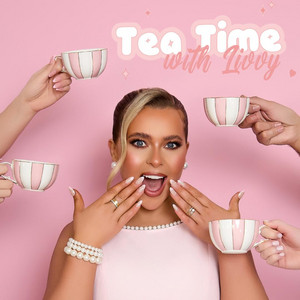Cover: Tea Time with Livvy 