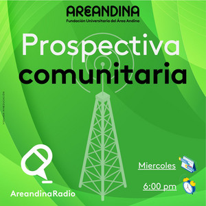 Cover: Prospectiva comunitaria - Areandina Radio