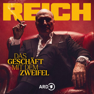 Cover: REICH – Das Geschäft mit dem Zweifel