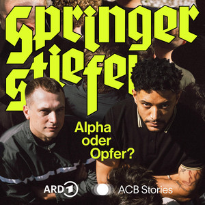 Cover: Springerstiefel – Alpha oder Opfer?