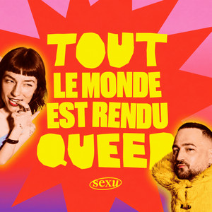 Cover: Tout le monde est rendu queer