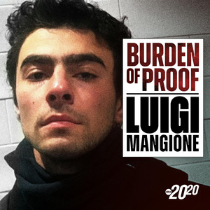 Cover: Burden of Proof: Luigi Mangione