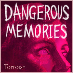 Cover: Dangerous Memories