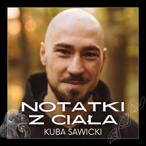Cover: Notatki z ciała - Kuba Sawicki