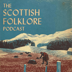 Cover: The Scottish Folklore Podcast