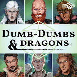 Cover: Dumb-Dumbs & Dragons: A D&D Podcast