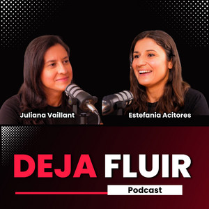 Cover: Deja Fluir Podcast