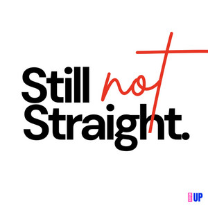 Cover: Still Not Straight