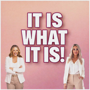 Cover: IT IS WHAT IT IS!