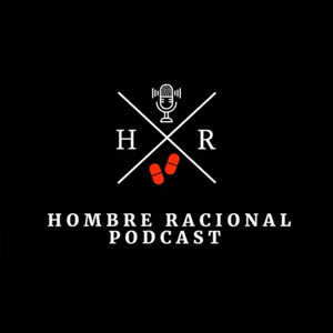 Cover: HOMBRE RACIONAL PODCAST 