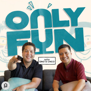 Cover: OnlyFun with Chico and Gino | The Pod Network