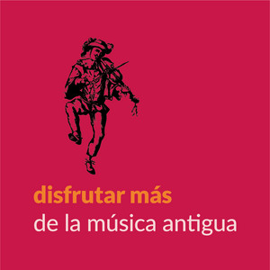 Cover: Disfrutar MÁS de la música antigua