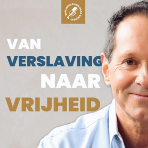 Cover: Van Verslaving naar Vrijheid