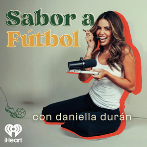 Cover: Sabor a Futbol con Daniella Durán