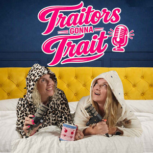 Cover: Traitors Gonna Trait
