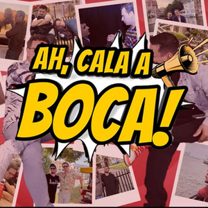 Cover: Ah, Cala a Boca