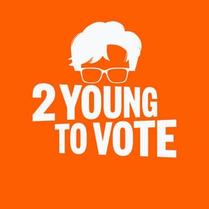 Cover: 2 Young To Vote