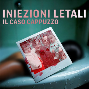 Cover: Iniezioni letali. Il caso Cappuzzo