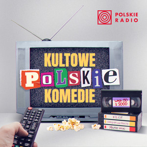 Cover: Kultowe Polskie Komedie