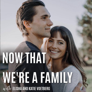 Cover: Now That We're A Family