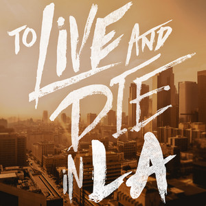 Cover: To Live and Die in LA
