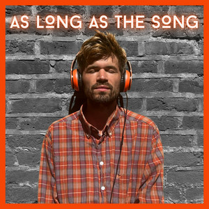 Cover: As Long As The Song