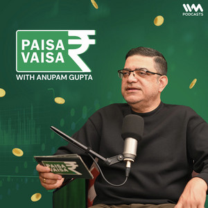Cover: Paisa Vaisa with Anupam Gupta
