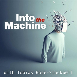 Cover: Into The Machine with Tobias Rose-Stockwell