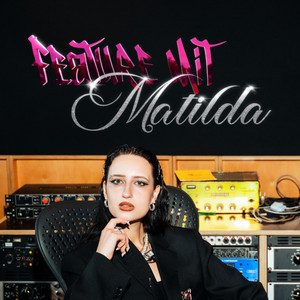Cover: Feature mit Matilda