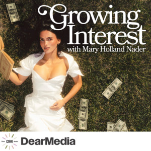 Cover: Growing Interest with Mary Holland Nader