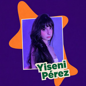 Cover: Yiseni Pérez