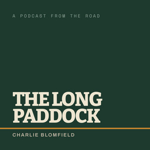 Cover: The Long Paddock with Charlie Blomfield