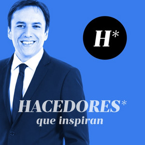 Cover: Hacedores que inspiran | Con José Del Rio